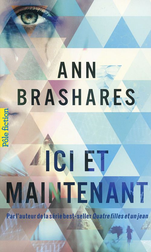 ebook cover of Ici et maintenant, by Ann Brashares
