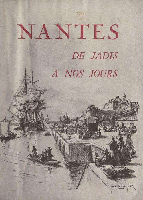 Couverture ebook de Nantes, de jadis à nos jours, de Collectif
