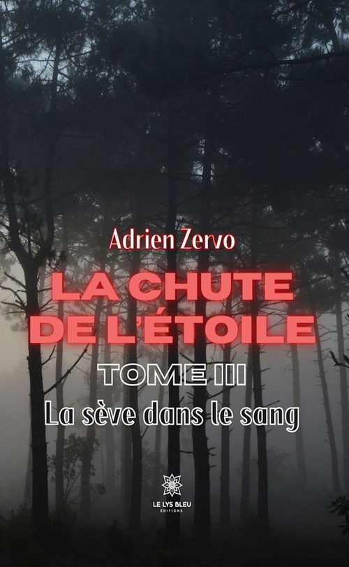 Couverture ebook de La chute de l'étoile - Tome 3, de Adrien Zervo