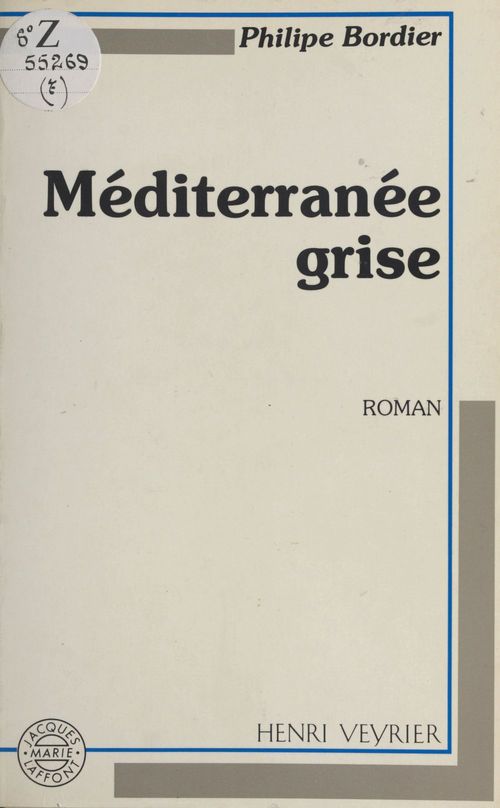 ebook cover of Méditerranée grise, by Philippe Bordier