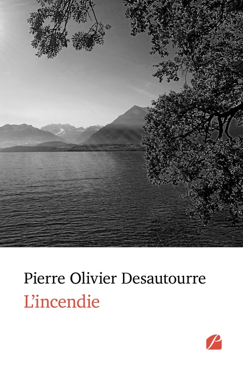 Couverture ebook de L'incendie, de Pierre Olivier Desautourre