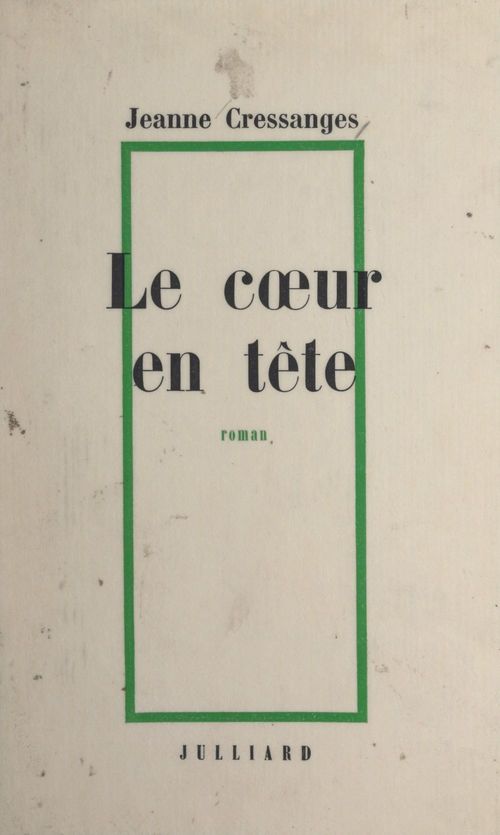Couverture ebook de Le coeur en tête, de Jeanne Cressanges
