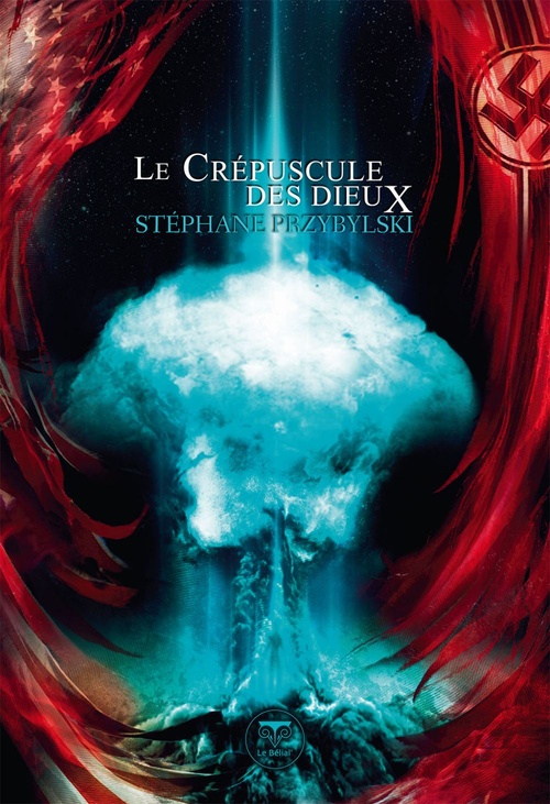 Couverture ebook de Le Crépuscule des dieux, de Stéphane Przybylski