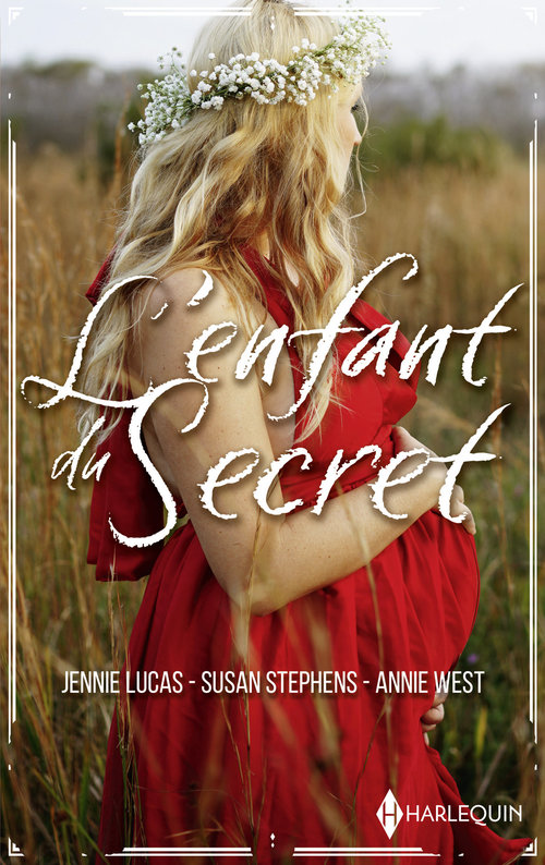 Couverture ebook de L'enfant du secret, de Jennie Lucas, Susan Stephens, Annie West