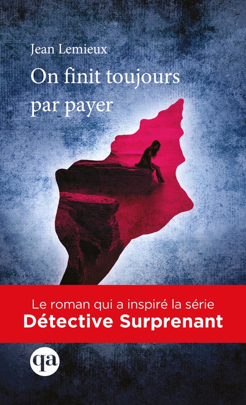 Couverture ebook de On finit toujours par payer, de Jean Lemieux