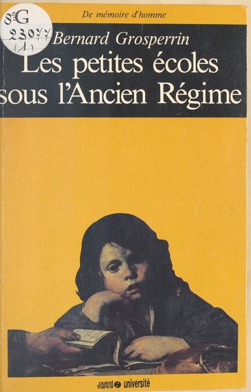 Couverture ebook de Les Petites Écoles sous l'Ancien Régime, de Grosperrin