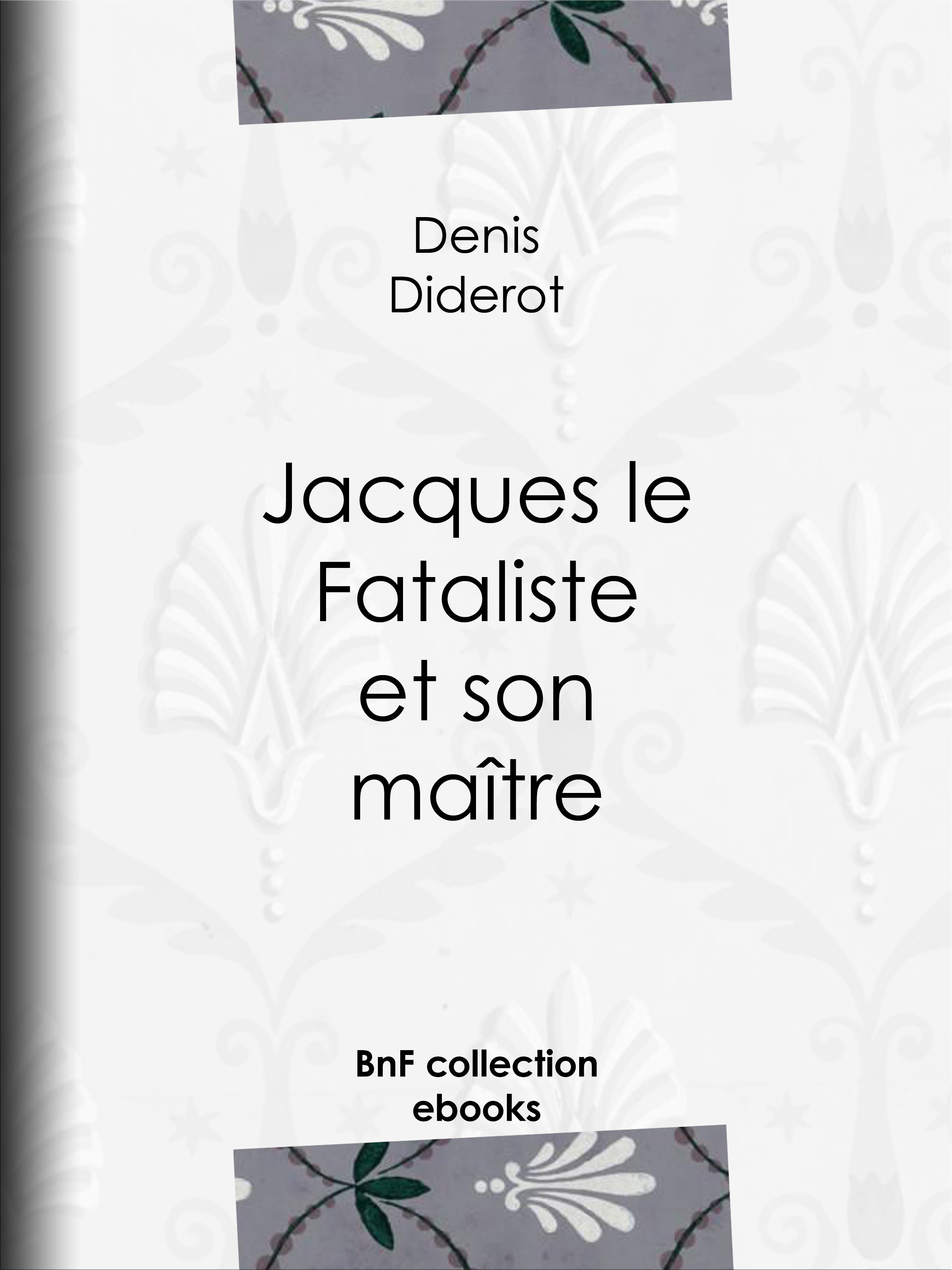 ebook cover of Jacques le Fataliste et son maître, by Denis Diderot