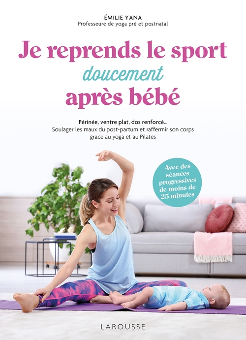 Couverture ebook de Je reprends (doucement) le sport après bébé, de Emilie Yana