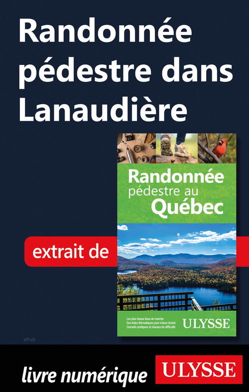 Couverture ebook de Randonnée pédestre dans Lanaudière, de Yves Seguin