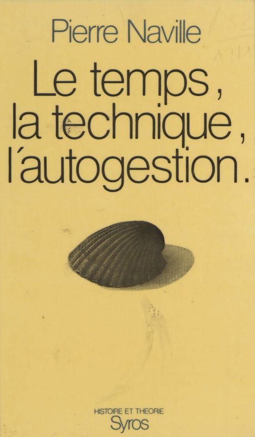 Couverture ebook de Le temps, la technique, l'autogestion, de Pierre Naville