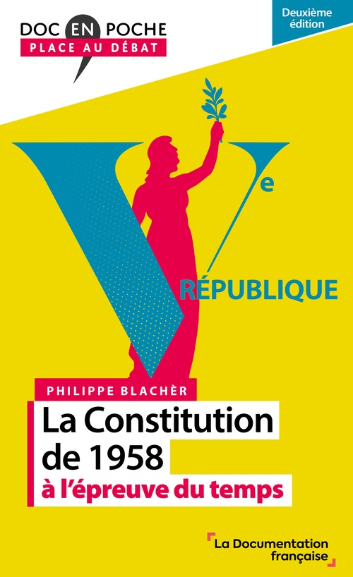 ebook cover of La Constitution de 1958 à l'épreuve du temps, by Philippe Blachèr, Philippe Blacher