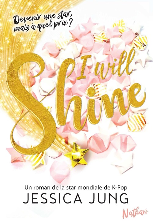 Couverture ebook de I will shine - Devenir une star, mais à quel prix ?, de Jessica Jung
