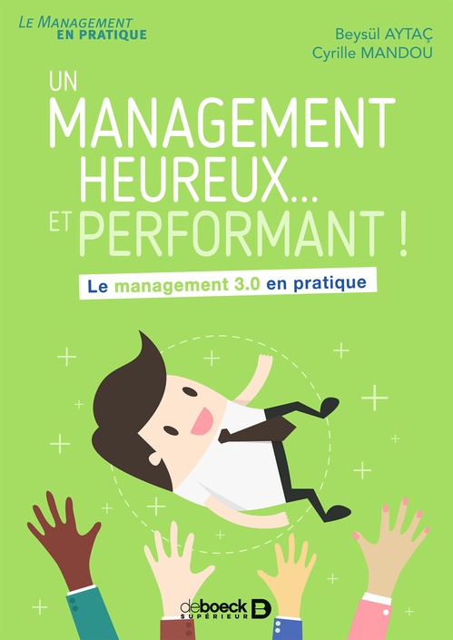 Couverture ebook de Un management heureux... et performant !, de Beysül Aytaç, Cyrille Mandou