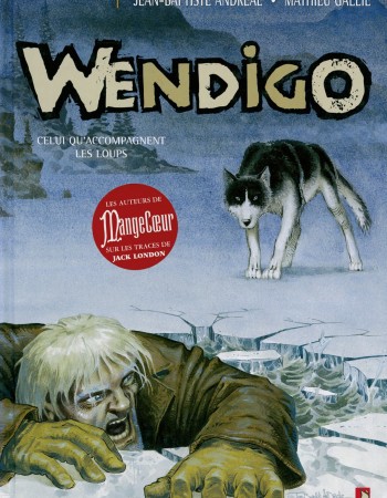 ebook cover of Wendigo - Tome 01, by Jean-Baptiste Andreae
