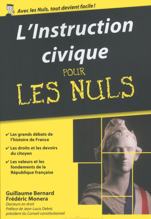 Couverture ebook de L'instruction civique Pour les Nuls, édition poche, de Guillaume Bernard, Frédéric Monera