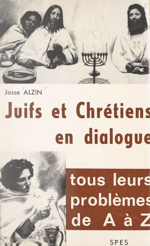 ebook cover of Juifs et Chrétiens en dialogue, by Josse Alzin