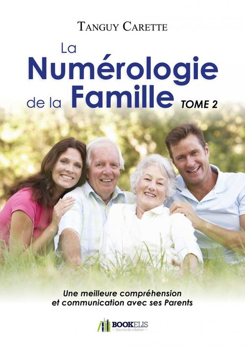 Couverture ebook de La Numérologie de la Famille, Tome 2, de Tanguy Carette