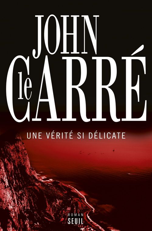 ebook cover of Une vérité si délicate, by John Le Carré