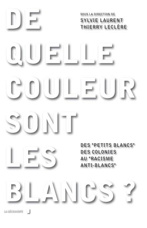 Couverture ebook de De quelle couleur sont les blancs ?, de Thierry Leclère, Sylvie Laurent