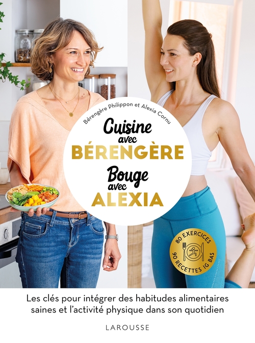 ebook cover of Cuisine IG bas avec Bérengère, bouge avec Alexia, by Bérengère Philippon, Alexia Cornu