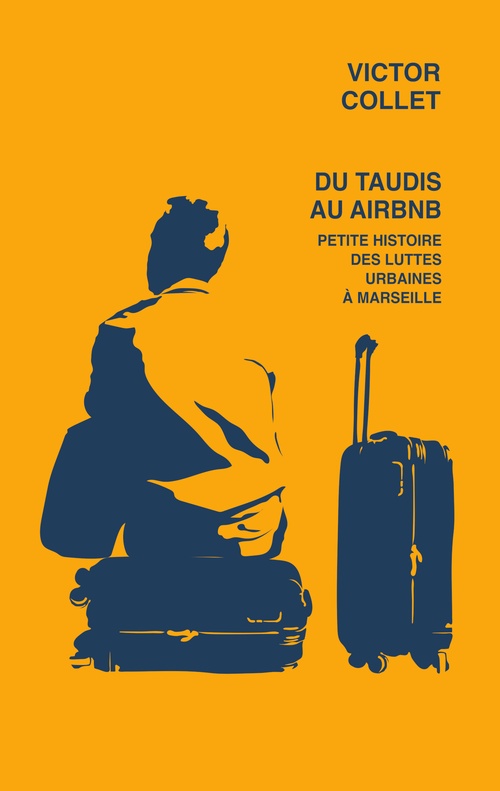 Couverture ebook de Du taudis au airbnb, de Victor Collet