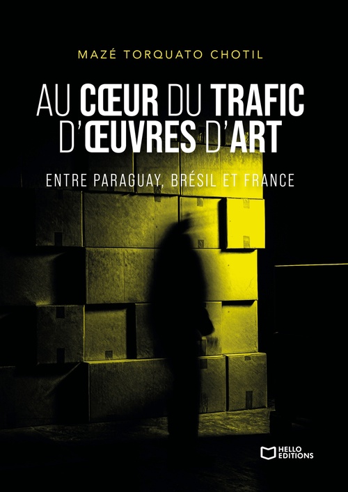 Couverture ebook de Au coeur du trafic d'oeuvres d'art, de Mazé Torquato Chotil