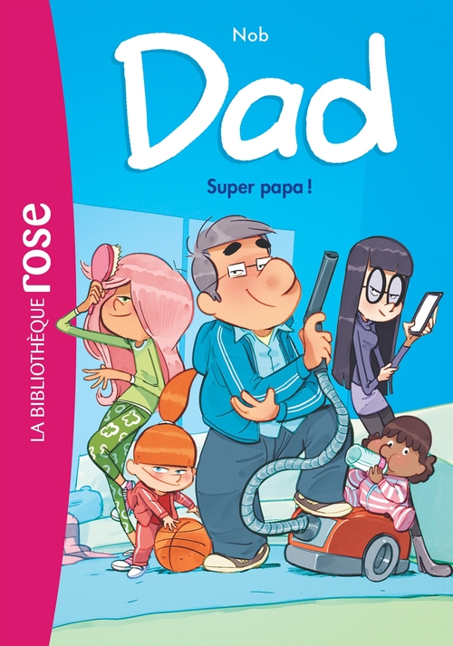 Couverture ebook de Dad 01 - Super papa !, de Nob