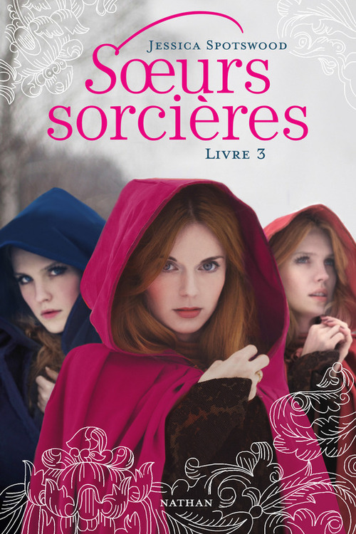 ebook cover of Soeurs sorcières T3, by Jessica Spotswood