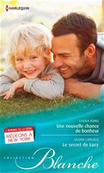Couverture ebook de Une nouvelle chance de bonheur - Le secret de Lucy, de Laura Iding, Susan Carlisle