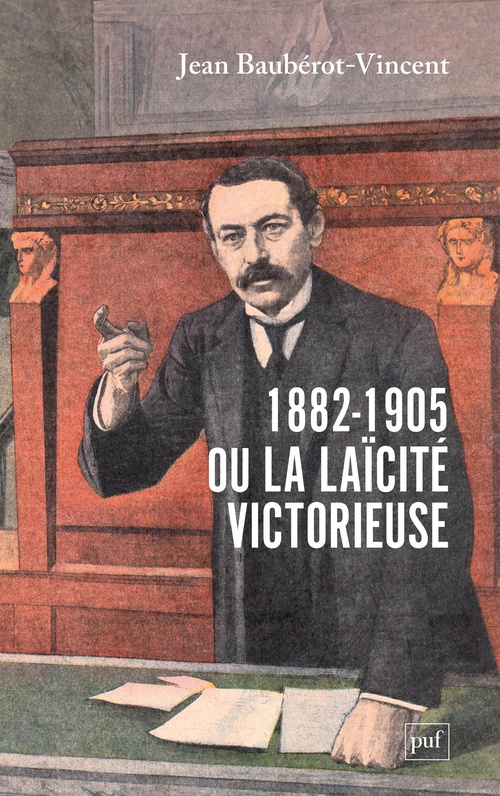 Couverture ebook de 1882-1905, ou la laïcité victorieuse, de Jean Bauberot-Vincent