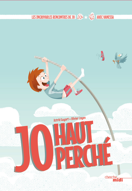 Couverture ebook de Jo, haut perché, de Astrid Guyart, Olivier Loyen