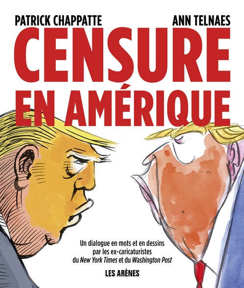 Couverture ebook de Censure en Amérique, de Ann Telnaes, Patrick Chappatte