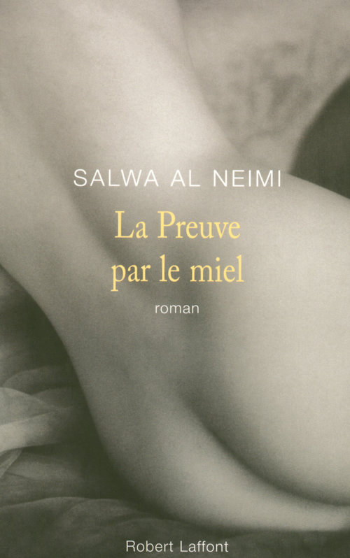 ebook cover of La preuve par le miel, by Salwa Al neimi