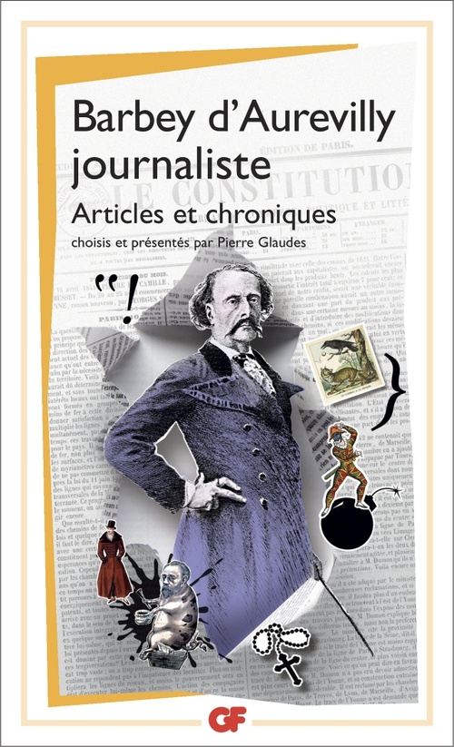 Couverture ebook de Barbey d'Aurevilly journaliste. Articles et chroniques, de Jules Barbey d'Aurevilly