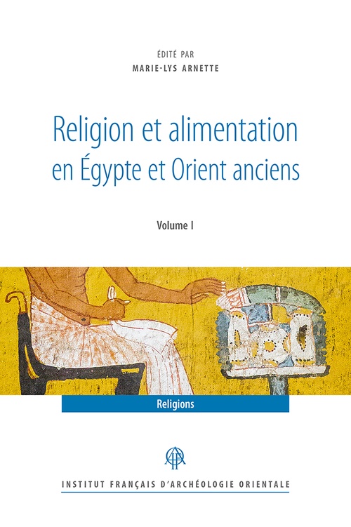 Couverture ebook de Religion et alimentation en Égypte et Orient anciens, de
