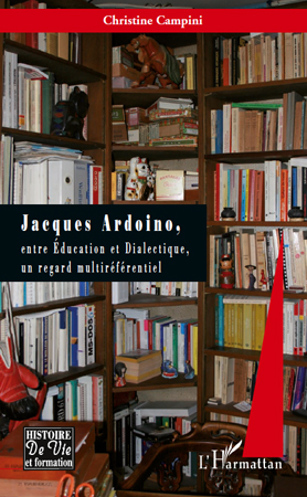 ebook cover of Jacques Ardoino, by Christine Campini