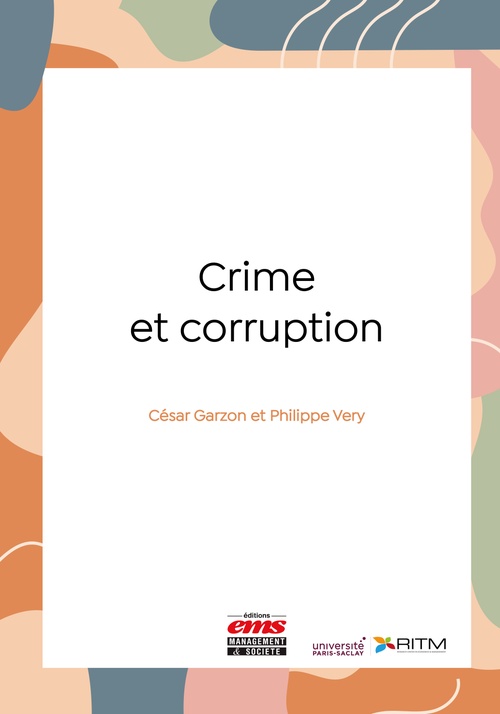 ebook cover of Crime et corruption, by Cesar Garzon, Philippe Very