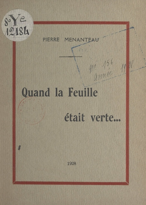 Couverture ebook de Quand la feuille était verte..., de Pierre Menanteau