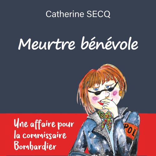 audiobook cover of Meurtre bénévole, by Catherine Secq