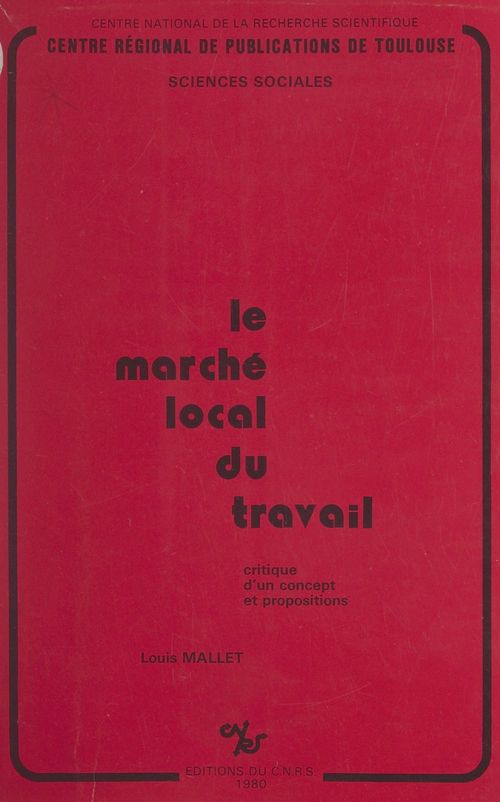 ebook cover of Le marché local du travail, by Mallet L