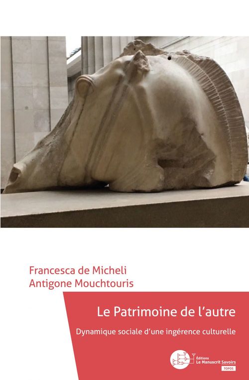ebook cover of Le Patrimoine de l'autre, by Francesca de Micheli, Antigone Mouchtouris
