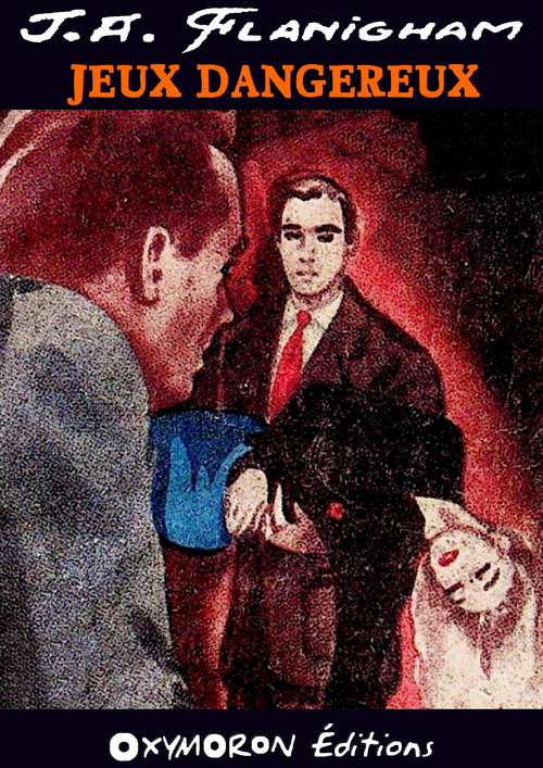 ebook cover of Jeux dangereux, by J. A. Flanigham