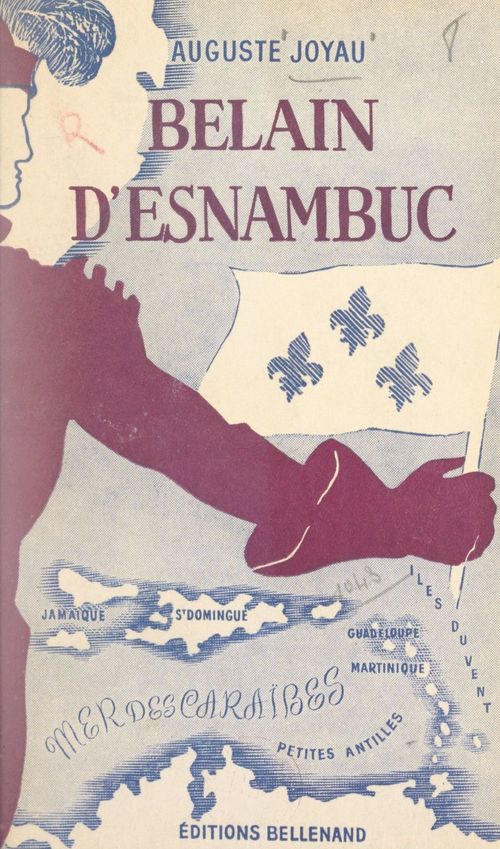 Couverture ebook de Belain d'Esnambuc, de Auguste Joyau