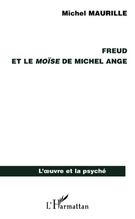 Couverture ebook de Freud et le Moïse de Michel Ange, de Michel Maurille