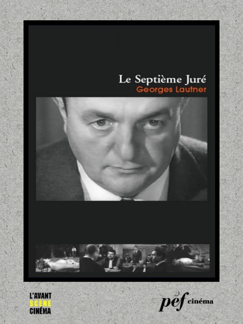 Couverture ebook de Le Septième Juré - Scénario du film, de Francis Didelot, Jacques Robert, Pierre Laroche