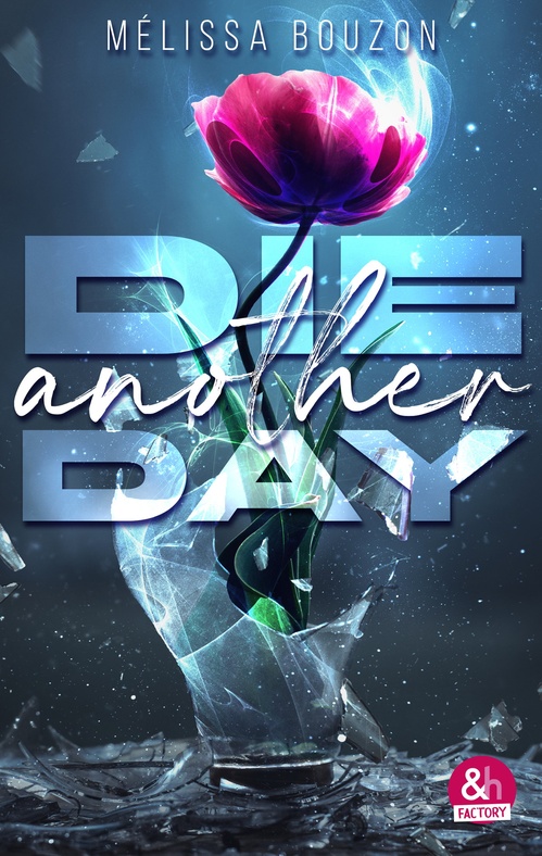 ebook cover of Die another day, by Mélissa Bouzon