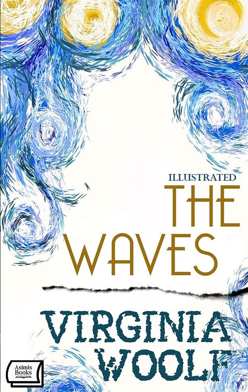 Couverture ebook de The Waves. Illustrated, de Virginia Woolf