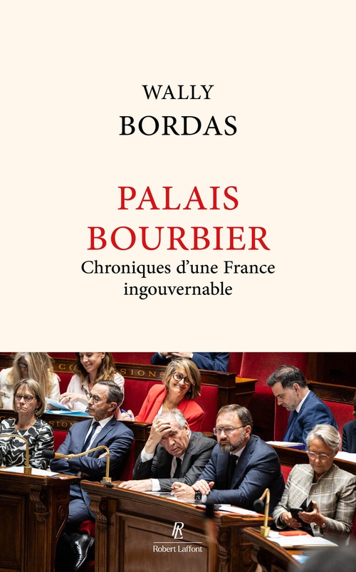 Couverture ebook de Palais Bourbier - Chroniques d'une France ingouvernable, de Wally Bordas