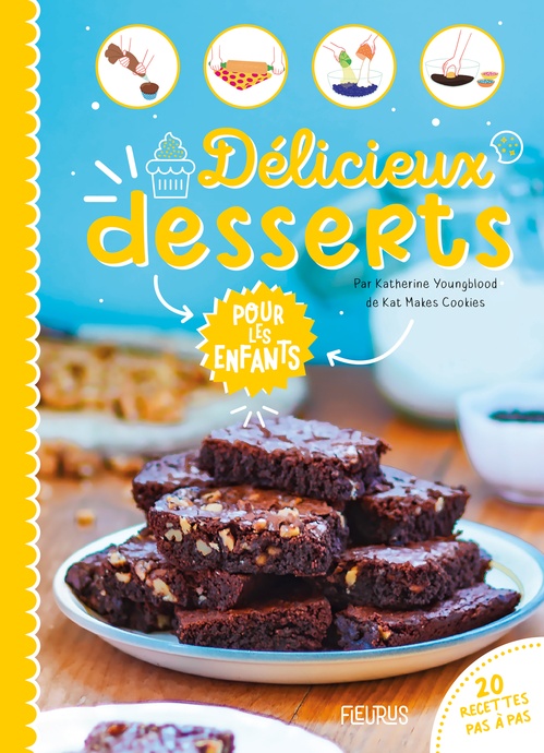 Couverture ebook de Délicieux desserts pour les enfants, de Katherine Youngblood