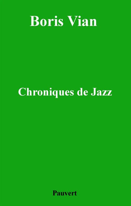 Couverture ebook de Chroniques de jazz, de Boris Vian